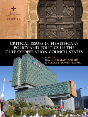 cover image of Critical Issues in Healthcare Policy and Politics in the Gulf Cooperation Council States